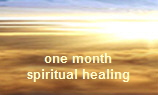 one month spiritual healing